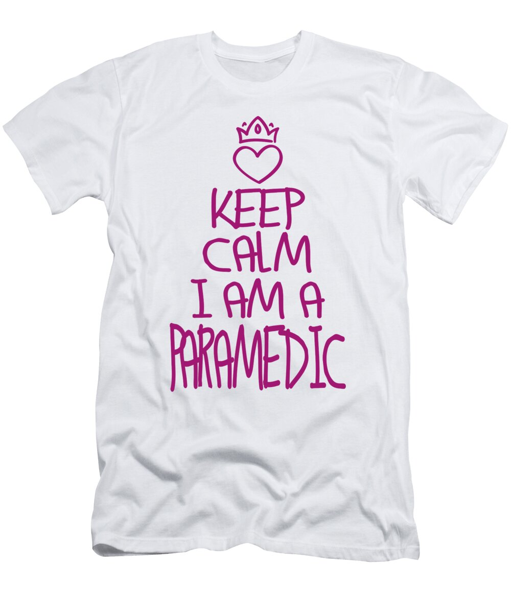 Keep Calm Paramedic Cool Paramedic Gift Manuel Schmucker T-Shirt