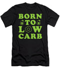 Keto Diet Born to Low Carb Manuel Schmucker T-Shirt
