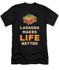 Lasagna Makes Life Better Manuel Schmucker T-Shirt