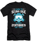 Learn to Scuba Dive Because Zombies Cant Swim Jacob Zelazny T-Shirt