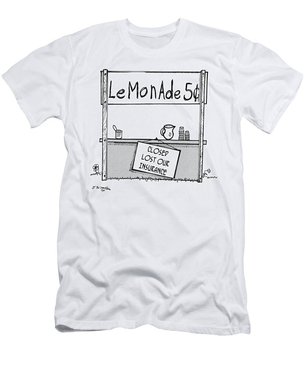 Lemonade Closed Lost Our Insurance Theresa Mccracken T-Shirt
