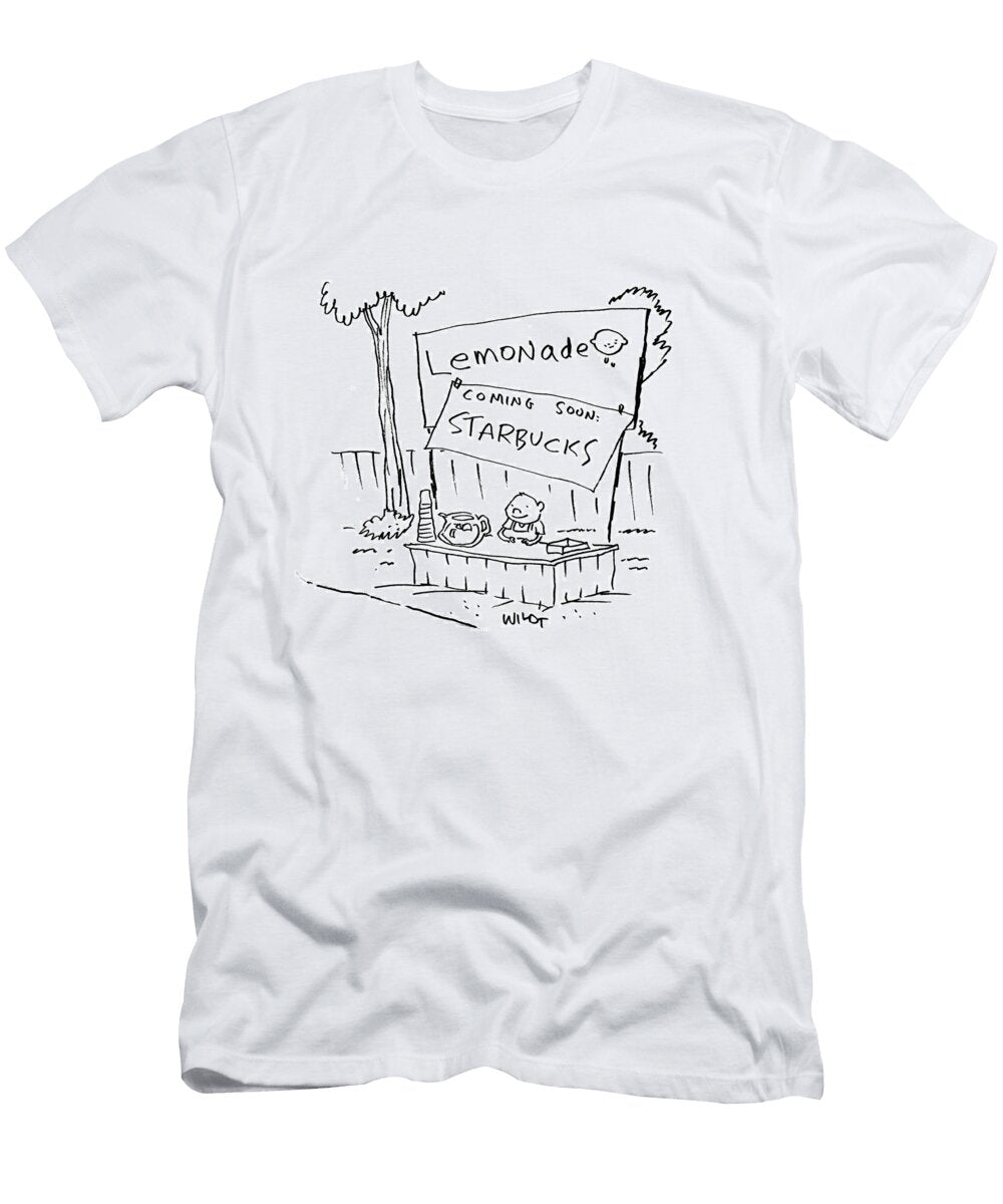 Lemonade Stand Becoming Starbucks Chris Wildt T-Shirt