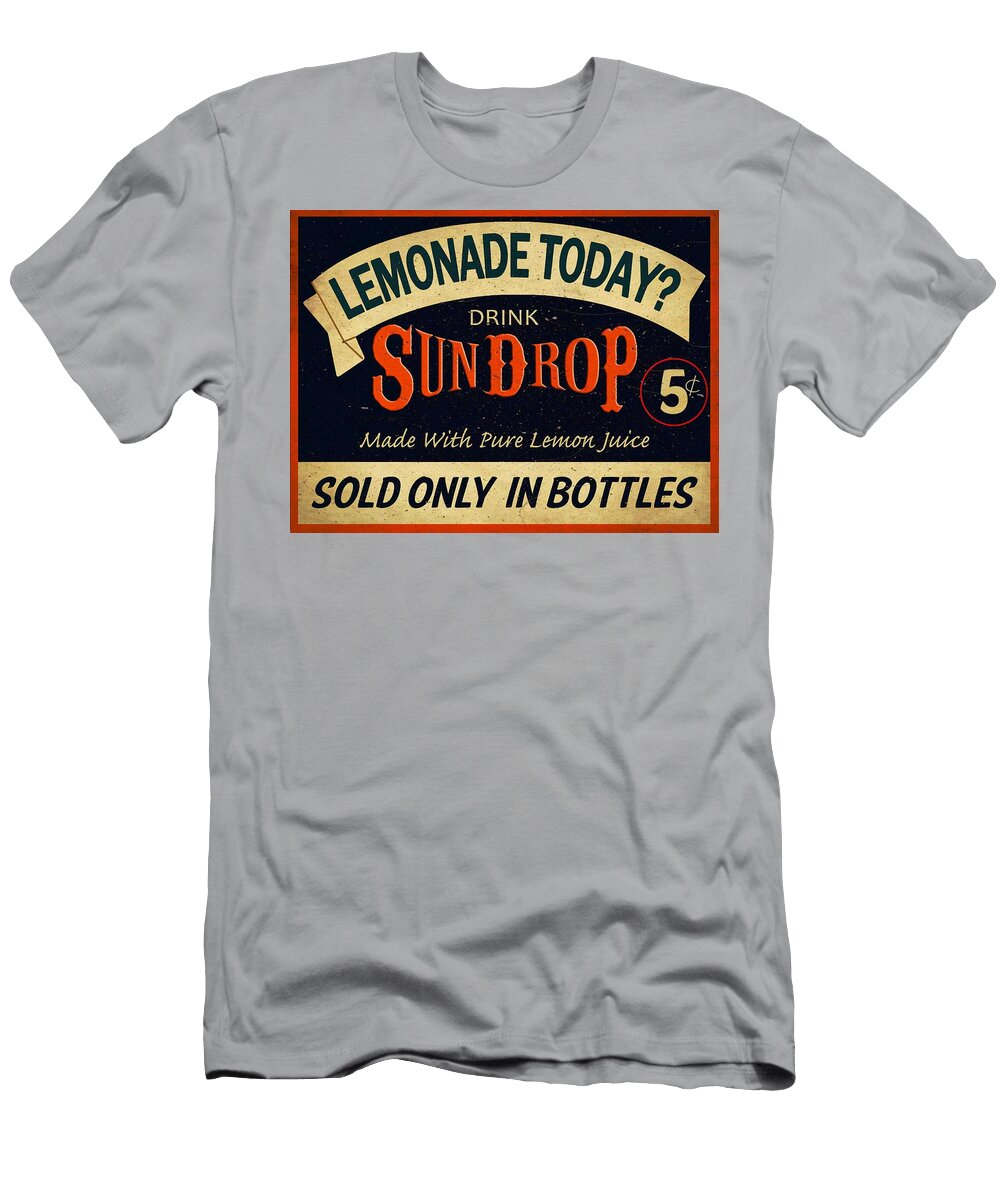 Lemonade Today Drink Sundrop Made with Pure Lemon Juice Sold Only in Bottles Antique Ad Mgs034 Cody Cookston T-Shirt