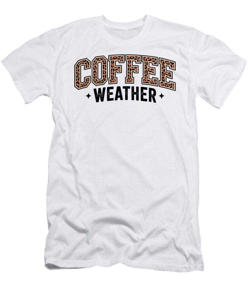 Leopard Print Coffee Sign Joanna Redesiuk T-Shirt