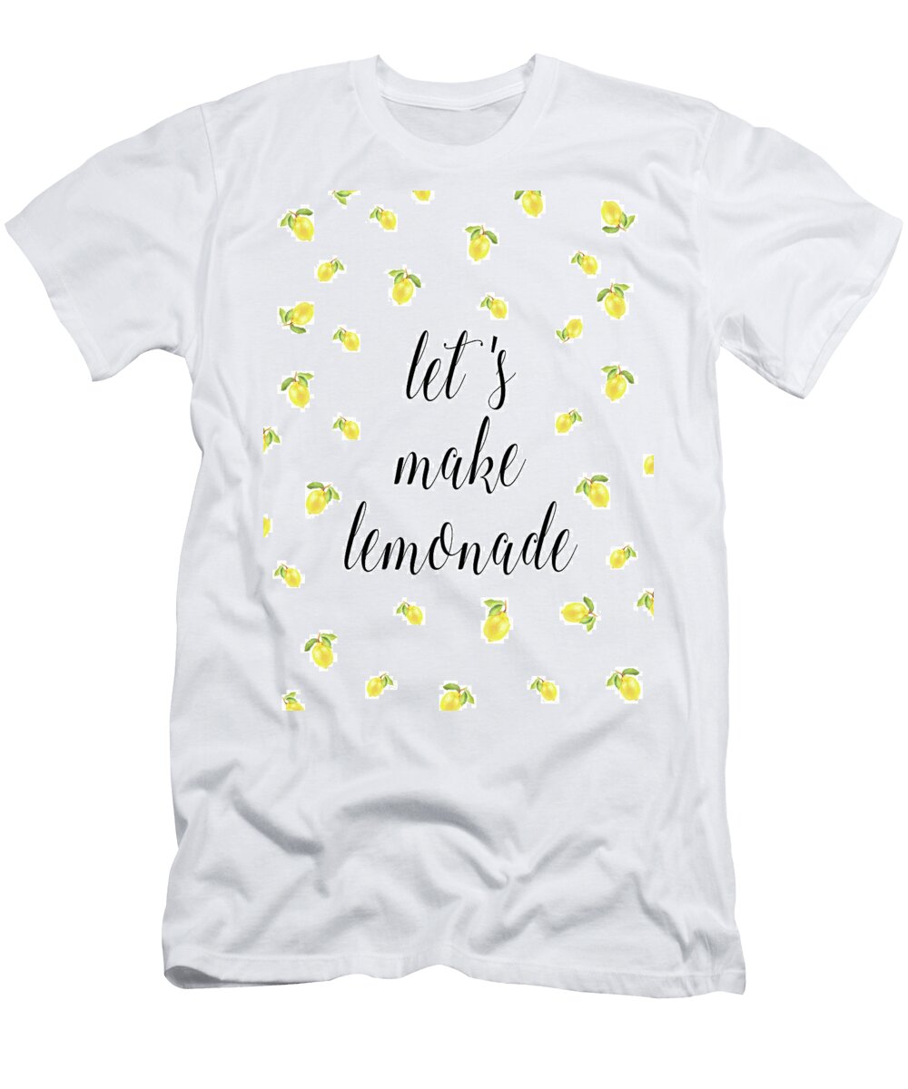 Lets Make Lemonade Lanie Loreth T-Shirt