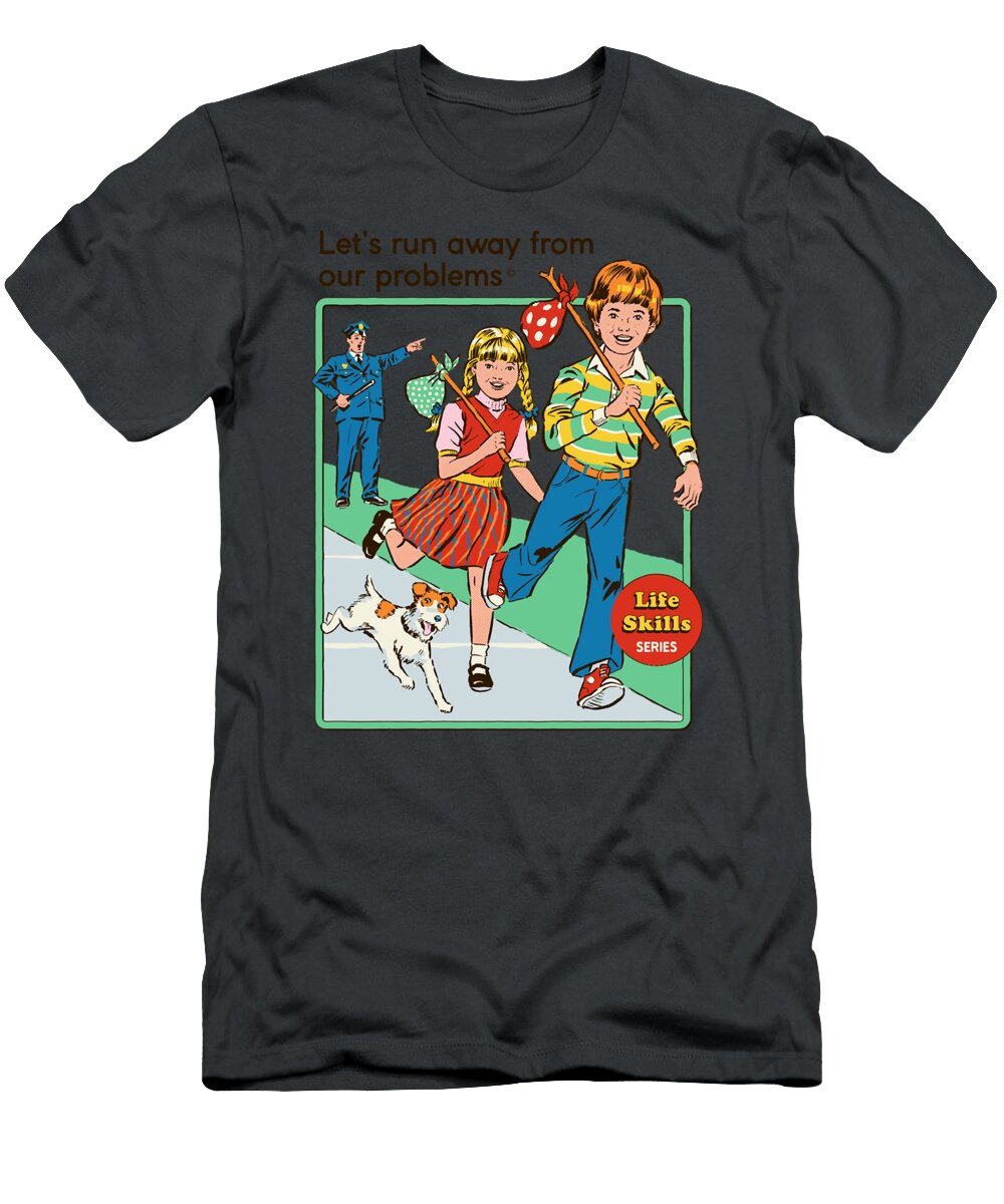 Lets Run Away Ngai Toai Ho T-Shirt