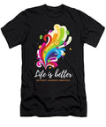 Life Is Better Without Anorexia Nervosa Tenshirt T-Shirt