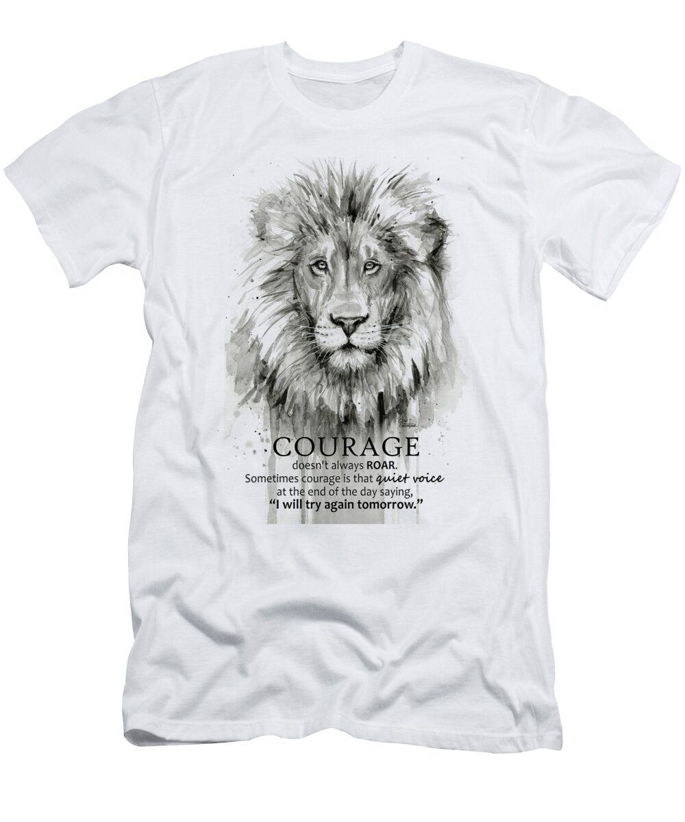 Lion Courage Motivational Quote Watercolor Animal Olga Shvartsur T-Shirt