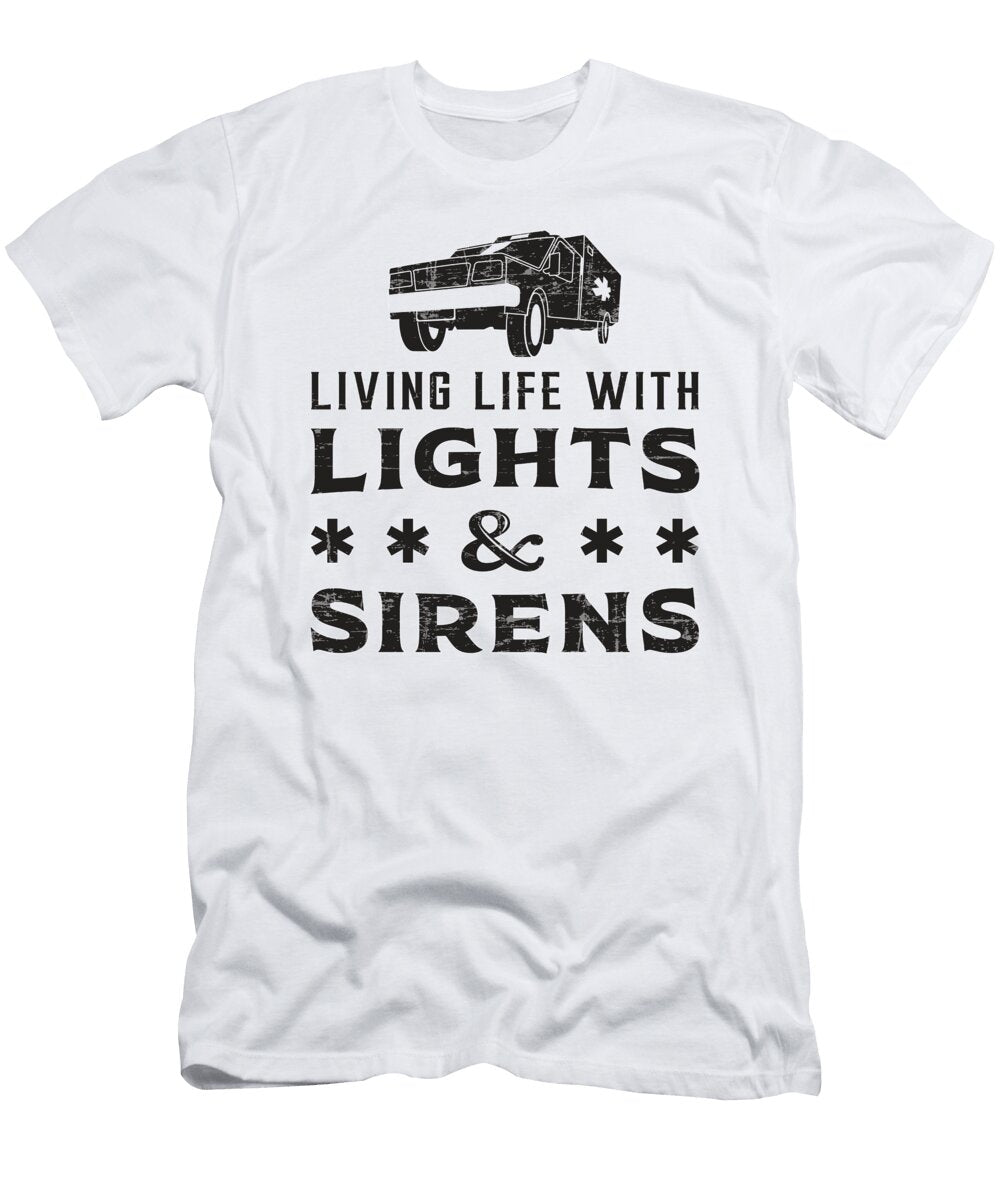 Living with Lights Paramedic Ambulance Ems Funny Tshirtconcepts Marvin Poppe T-Shirt