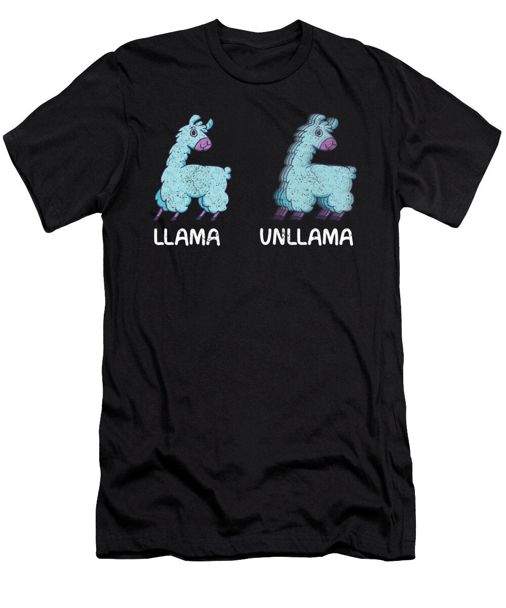 Llama and Unllama Llama Quote Tenshirt T-Shirt