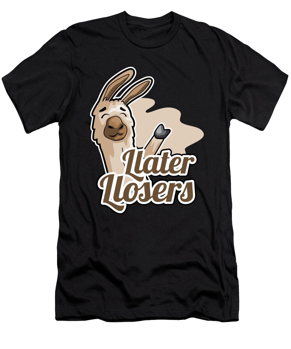 Llama Lama Alpaca Llater Llosers Haselshirt T-Shirt