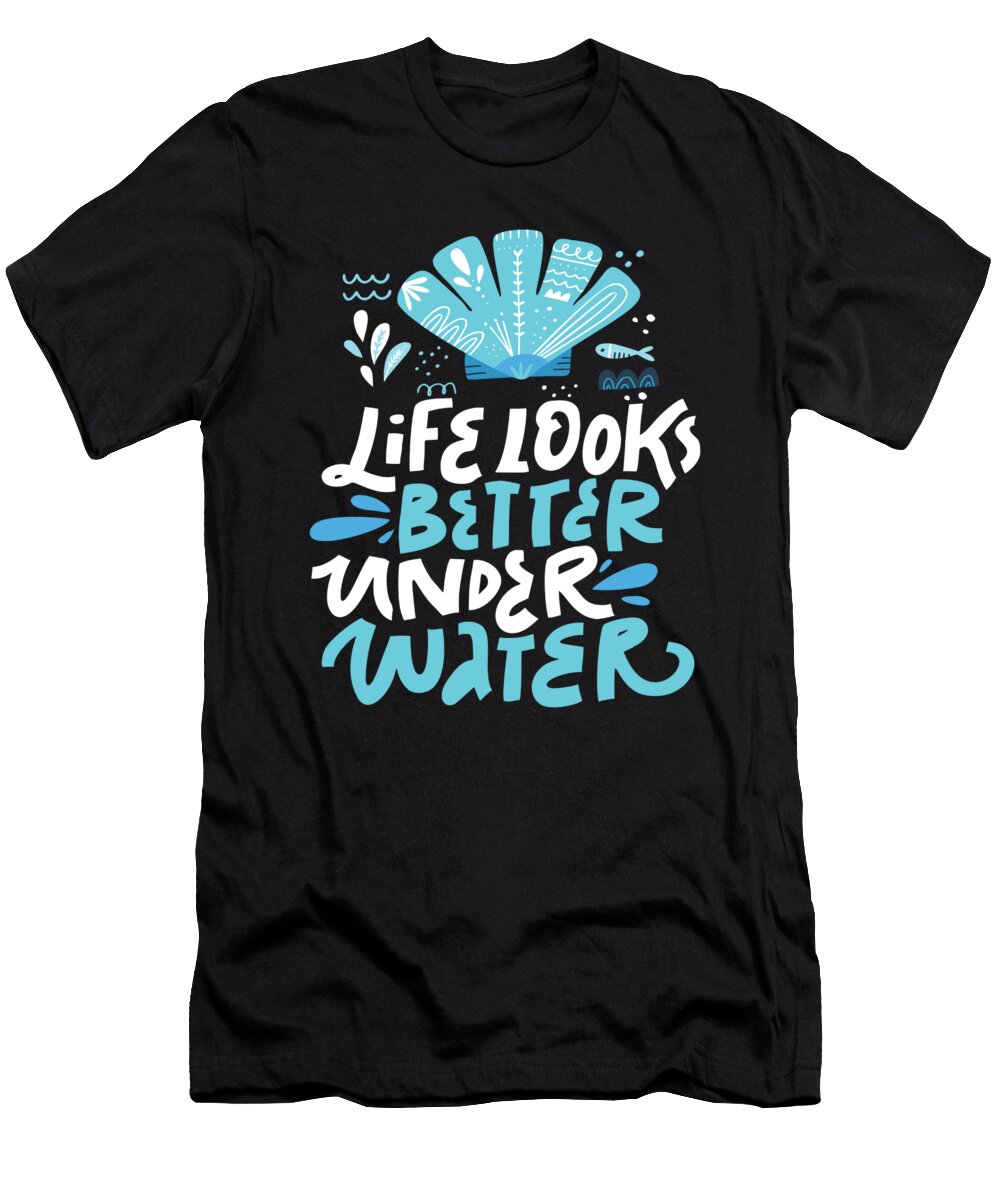 Looks Better Under Water Mooon T-Shirt