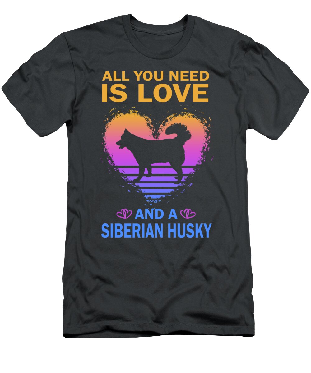 Love and Siberian Husky Job T-Shirt