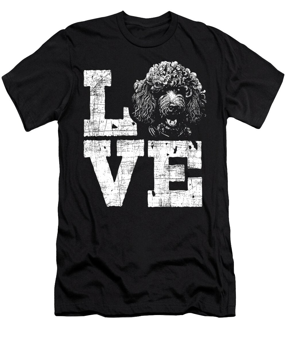 Love Poodle Dog Lover Puppy Owner Pet Trainer Natalie Lidford T-Shirt