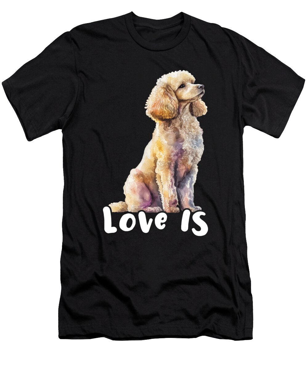 Love Poodle Dog Owner Puppy Trainer Breeder Pet Natalie Lidford T-Shirt