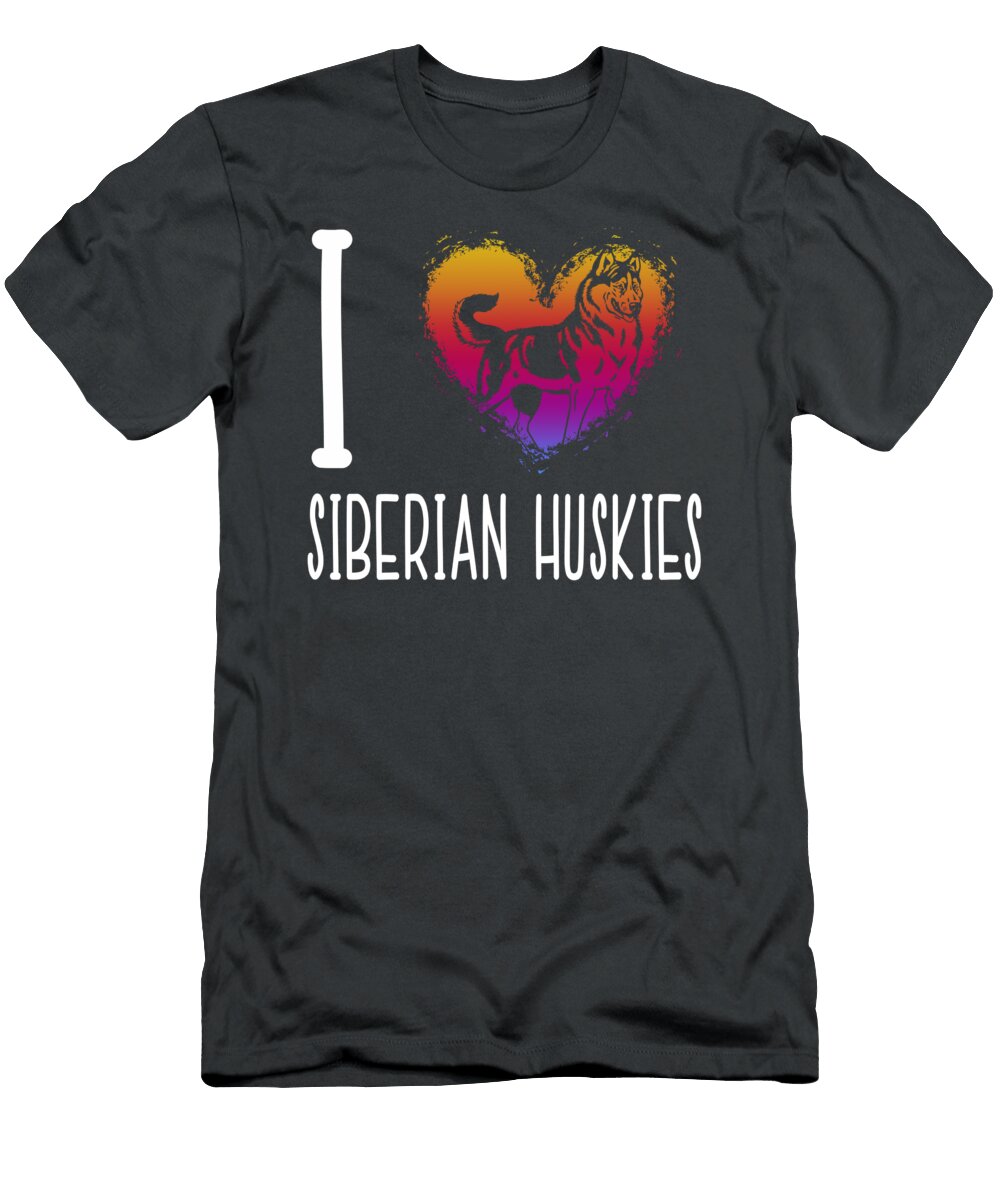 Love Siberian Huskies Job T-Shirt