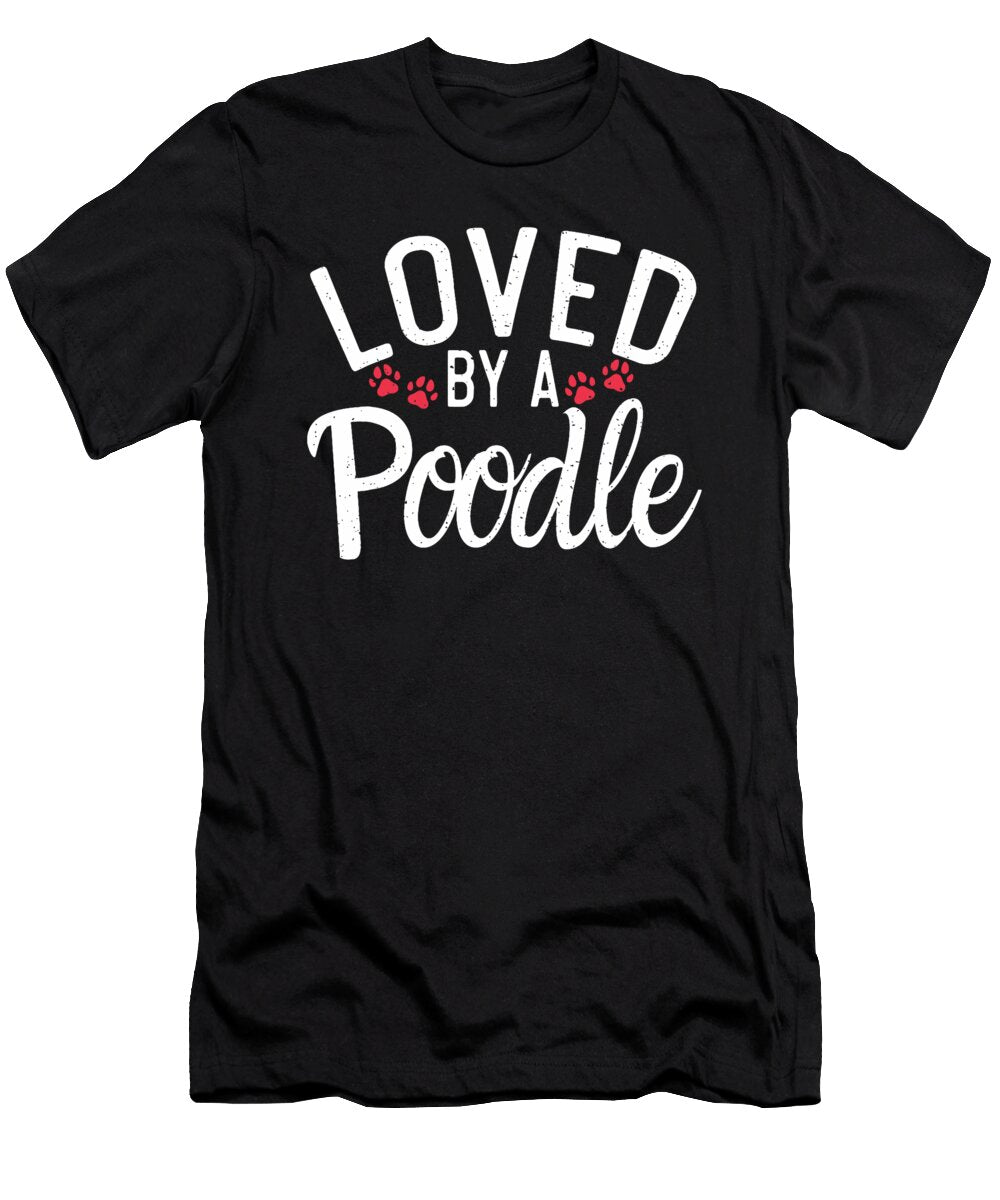 Loved By a Poodle Dog Natalie Lidford T-Shirt