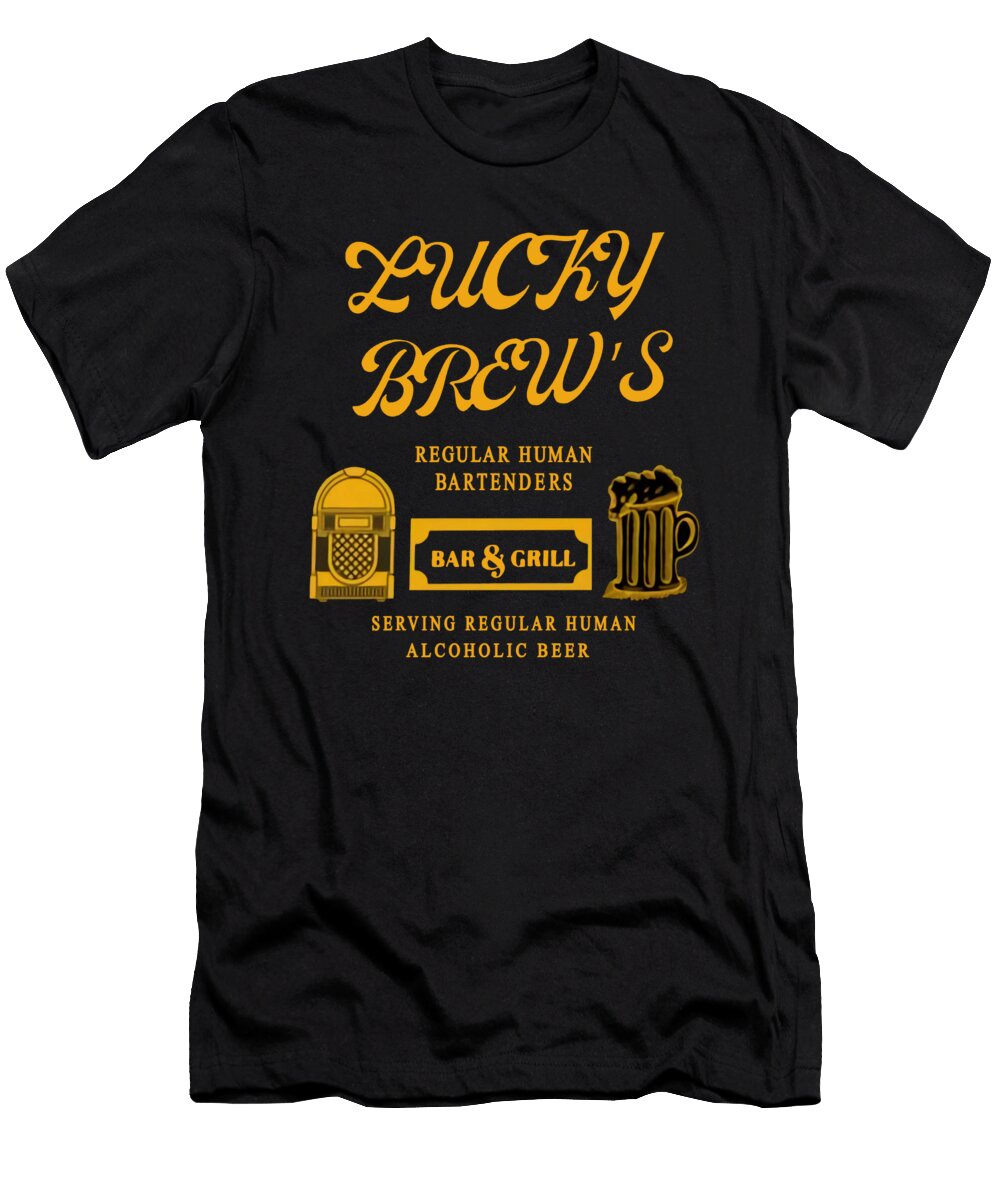 Lucky Brews Regular Human Bartenders Bar and Grill Serving Regular Human Duong Dam T-Shirt