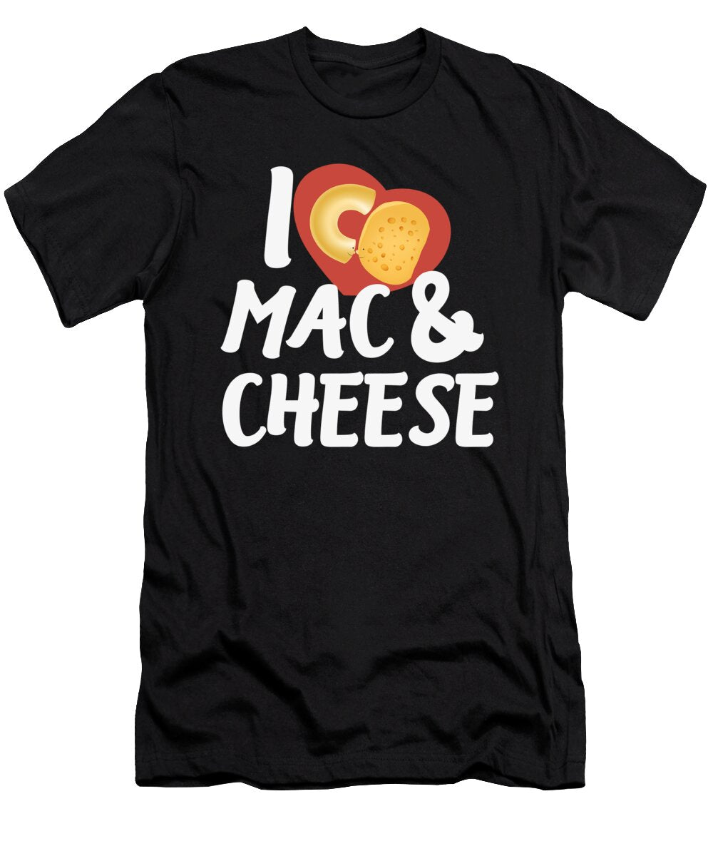 Mac N Cheese Mac and Cheese Macaroni Toms Store T-Shirt