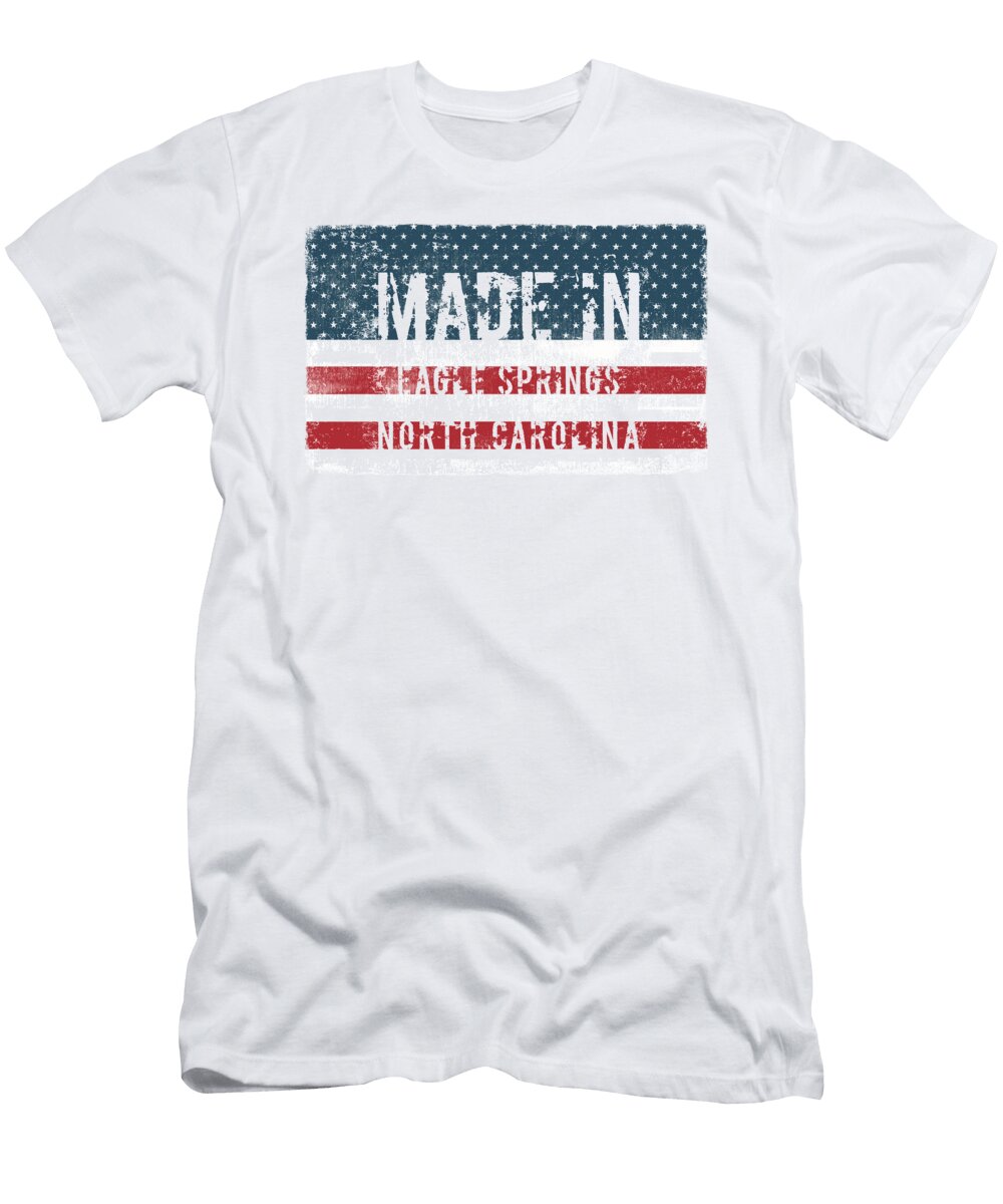 Made in Eagle Springs North Carolina Goseeonline T-Shirt