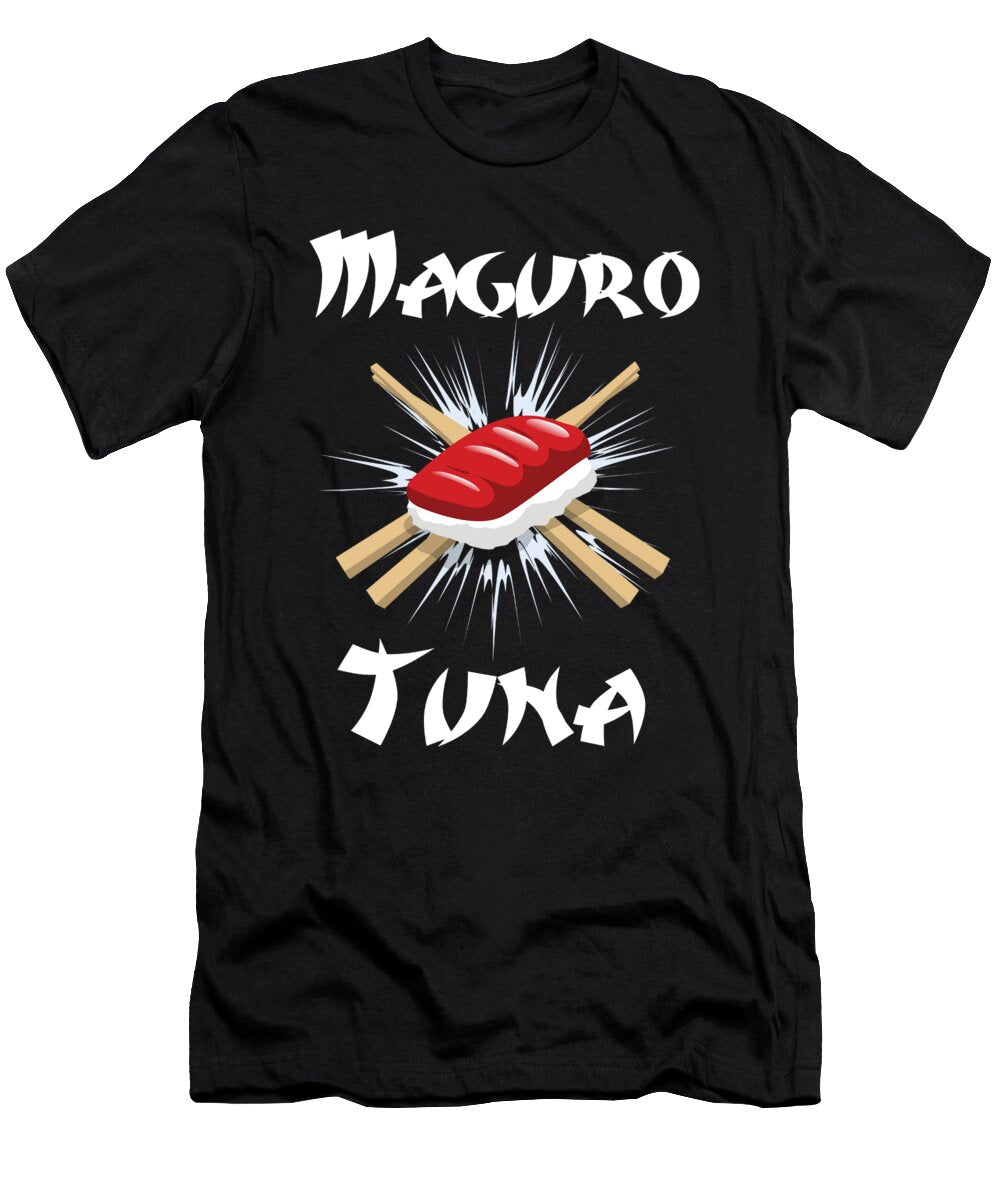 Maguro Tuna Japanese Rice Seaweed Japan Tenshirt T-Shirt