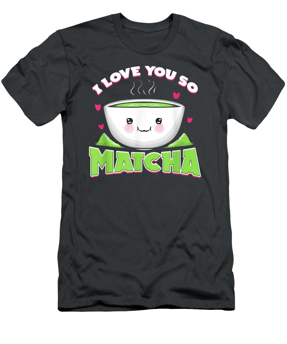 Matcha Tea Lover Valentines for Party Tea Drinker Inneso Lilya T-Shirt