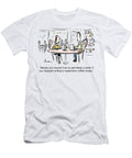 Maybe You Wouldnt Be So Penniless a Writer If You Stopped Len Hawkins T-Shirt
