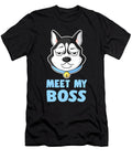 Meet My Boss Siberian Husky Dog Owner Pet Gift Thomas Larch T-Shirt