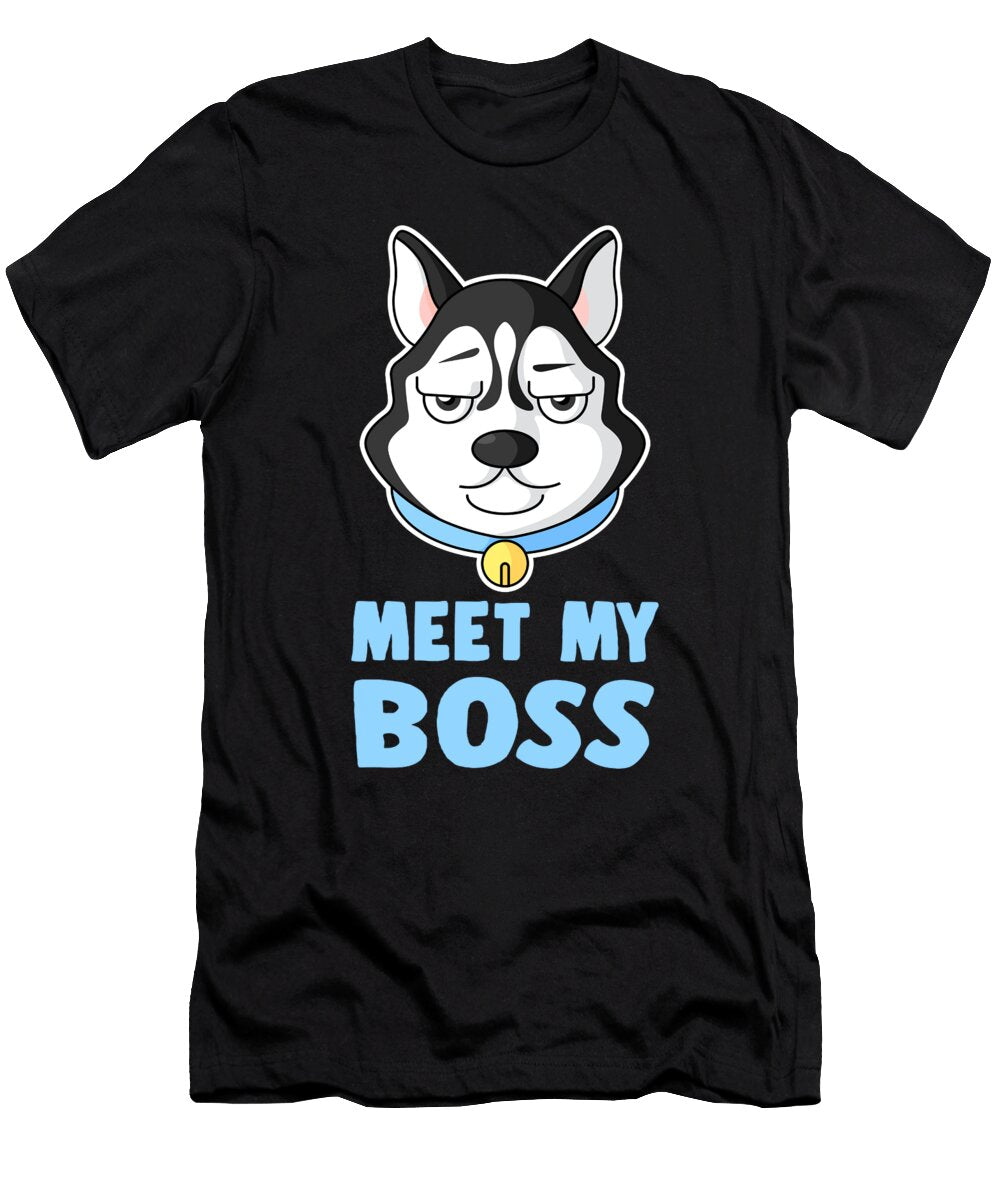 Meet My Boss Siberian Husky Dog Owner Pet Gift Thomas Larch T-Shirt