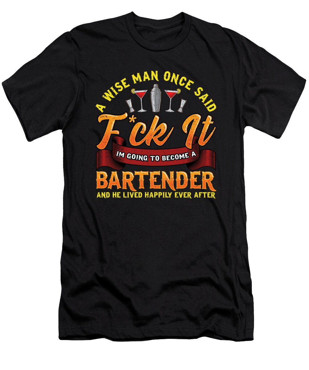 Mens Bartender Gift for Men Cocktail Occupation Muc Designs T-Shirt
