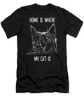 Mens Cat Home Is Where My Cat Is Hand Drawn Cat Face Quote Lettering White Version Mounir Khalfouf T-Shirt