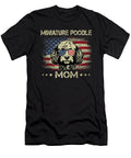 Miniature Poodle Mom Dog American Flag 4th of Sophie Eleanor T-Shirt
