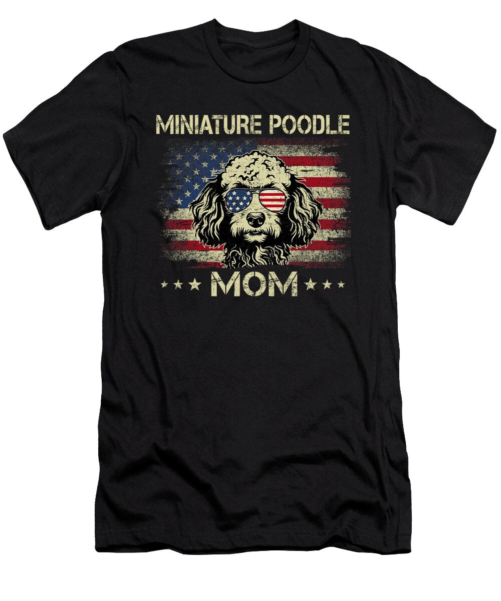 Miniature Poodle Mom Dog American Flag 4th of Sophie Eleanor T-Shirt