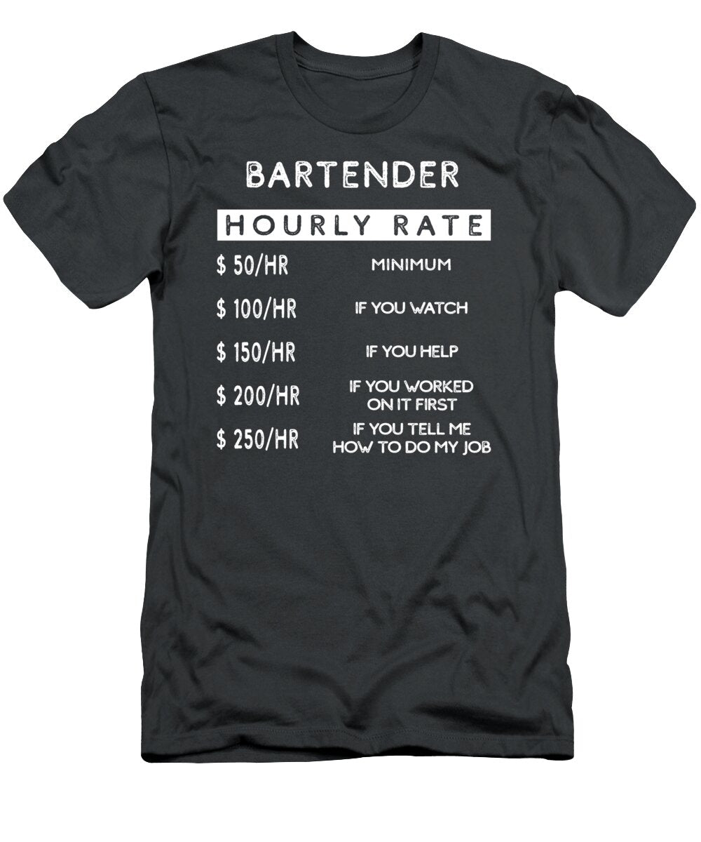 Mix Giggle Bartenders Hourly Rate Humor for All Bartenderhumor T-Shirt