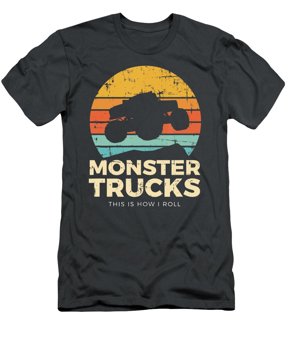 Monster Trucks This Is How I Roll Anh Nguyen T-Shirt