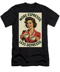More Espresso Less Depresso Retro Poster Dale Kincaid T-Shirt