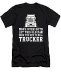 Move Over Boys Let This Old Man Show You How to Be a Trucker Design Noirty Designs T-Shirt