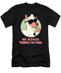 My Alpaca Thinks Im Cool Tenshirt T-Shirt