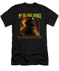 My Big Hose Brings All the Girls in the Yard Fireman Maximus Designs T-Shirt