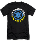 My Daughter Is an Emt Ems Nurse Paramedic Doctor Medicine Gift Thomas Larch T-Shirt