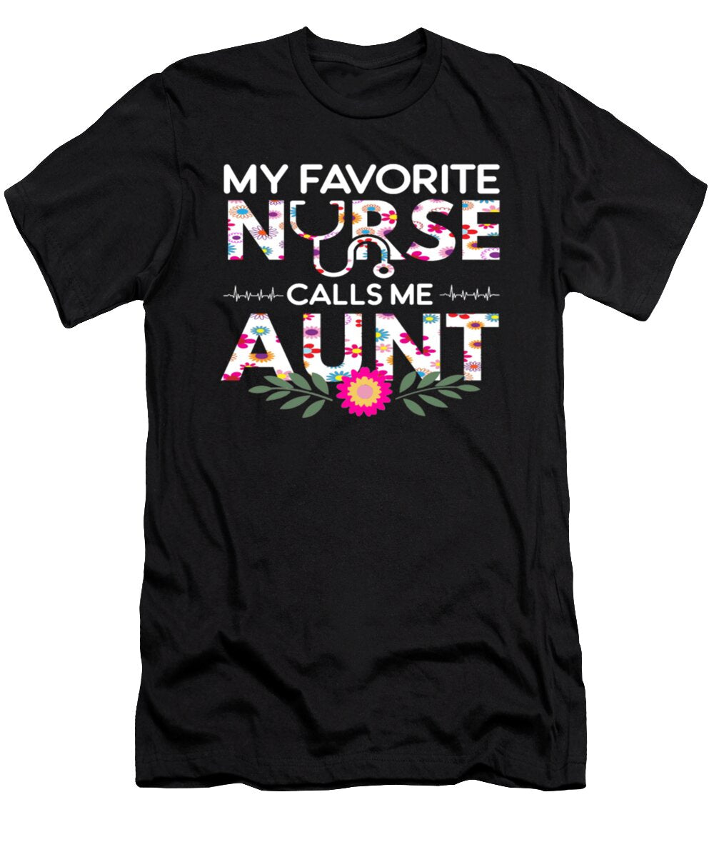 My Favorite Nurse Calls Me Aunt Tinh Tran Le Thanh T-Shirt
