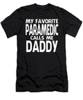 My Favorite Paramedic Calls Me Daddy Fathers Day Dhbubble T-Shirt