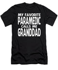 My Favorite Paramedic Calls Me Granddad Fathers Day Dhbubble T-Shirt