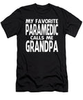 My Favorite Paramedic Calls Me Grandpa Fathers Day Dhbubble T-Shirt
