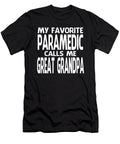 My Favorite Paramedic Calls Me Great Grandpa Fathers Day Dhbubble T-Shirt