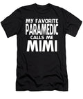 My Favorite Paramedic Calls Me Mimi Fathers Day Dhbubble T-Shirt