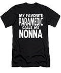 My Favorite Paramedic Calls Me Nonna Fathers Day Dh Bubble T-Shirt