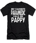 My Favorite Paramedic Calls Me Pappy Fathers Day Dhbubble T-Shirt