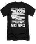 My Favorite Trucker Calls Me Big Bro American Flag Dhbubble T-Shirt