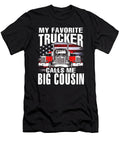 My Favorite Trucker Calls Me Big Cousin US Flag Dhbubble T-Shirt